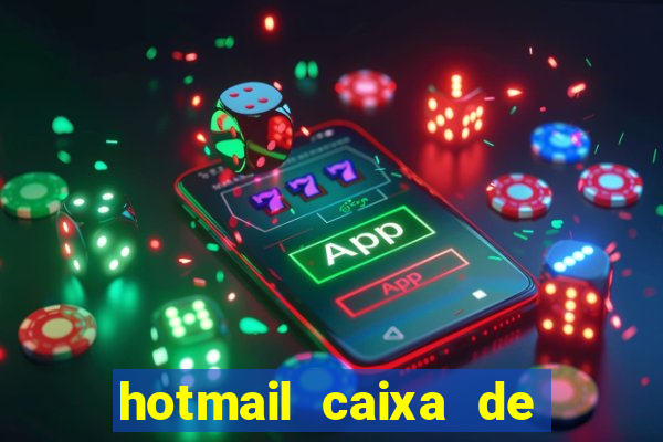 hotmail caixa de entrada entrar